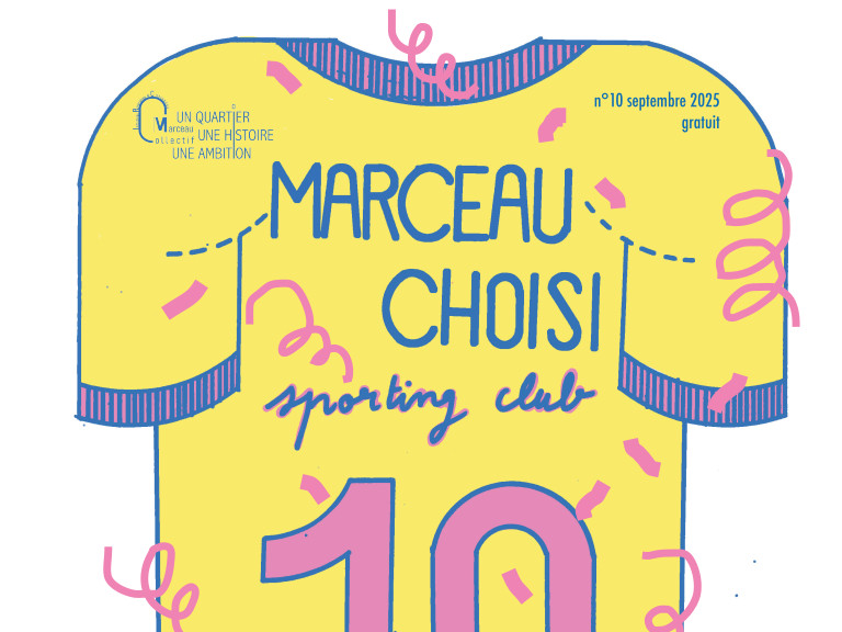 Marceau Choisi – Le Collectif Marceau vous parle du quartier